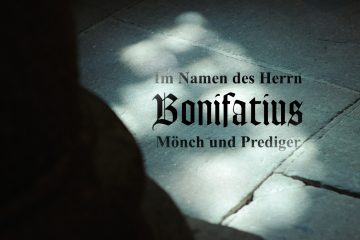 Bonifatius – Mönch und Prediger