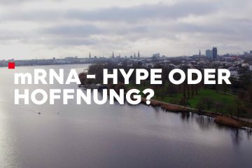 mRNA – Hype oder Hoffnung?
